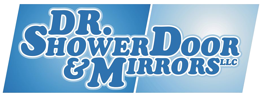 Dr. Shower Door & Mirrors, LLC.